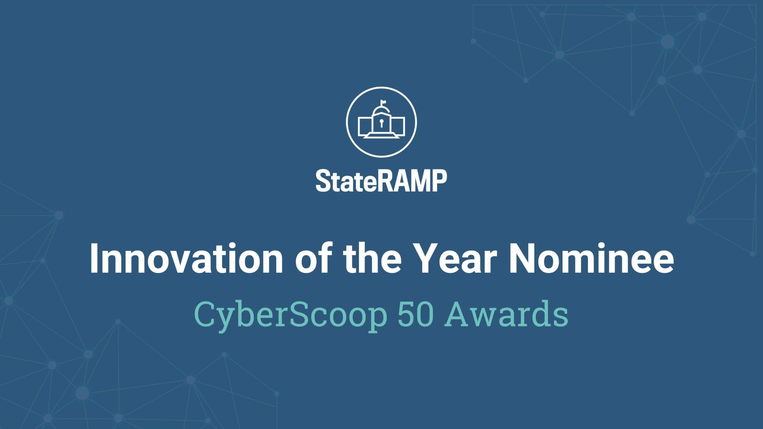 GovRAMP Nominated for CyberScoop 50 Awards
